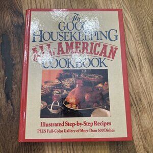 The good housekeeping all American cookbook illustrated step-by-step recipes VTG